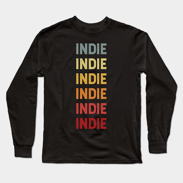 Indie Name Vintage Retro Gift Called Indie Long Sleeve T-Shirt by CoolDesignsDz